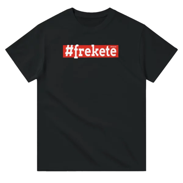 t-shirt frekete